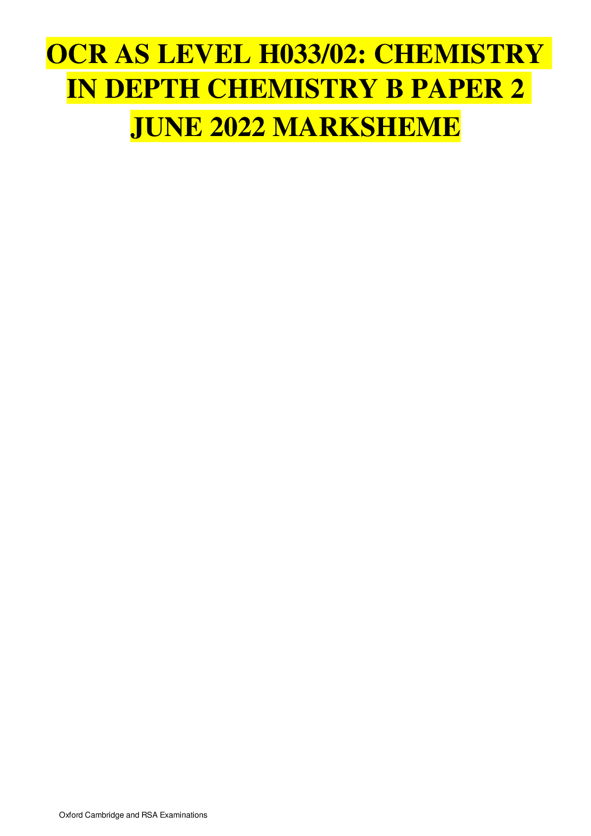 Preview image for OCR AS LEVEL H033/02: CHEMISTRY IN DEPTH CHEMISTRY B PAPER 2  JUNE 2022 MARKSHEME